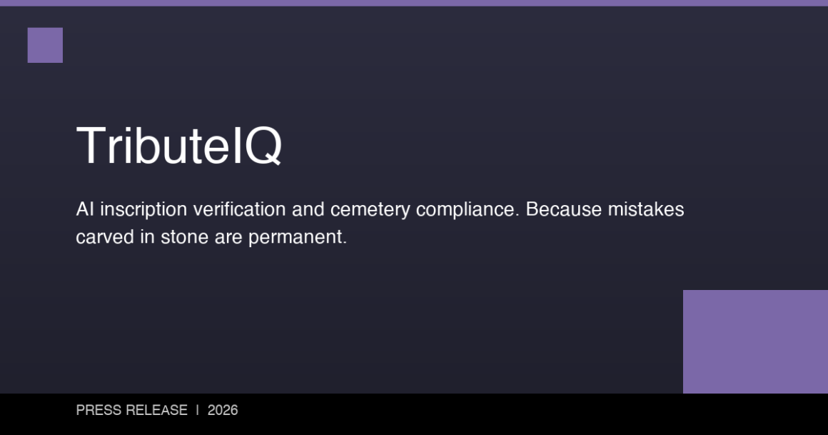 TributeIQ Launches as the First AI-Powered Software for Memorial and Monument Dealers TributeIQ Launches as the First AI-Powered Software for Memorial and Monument Dealers